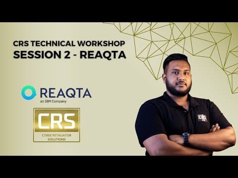 CRS ReaQta Workshop: Advanced Endpoint Threat Detection - Session 2
